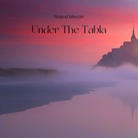 Roland Mercier - Under The Tabla