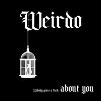 Weirdo - About You (Explicit)