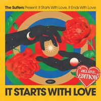 The Suffers - It Starts with Love (Deluxe [Explicit])