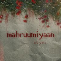 Abyss - Mahruumiyaan
