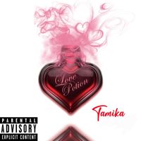 Tamika - Love Potion (Explicit)