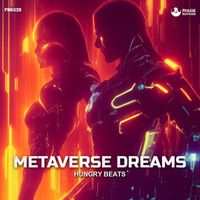 Hungry Beats - Metaverse Dreams