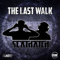 Scathatch - The Last Walk