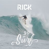 Rick - Do Surf Vol. 2