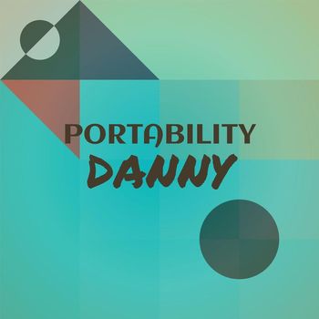 Various Artists - Portability Danny