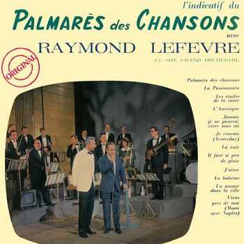Raymond Lefèvre, Le Grand Orchestre de Raymond Lefèvre - Palmarès des chansons (2023 Remastered Version)
