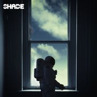 Shade - I Can't Sleep / Lost in This World Together