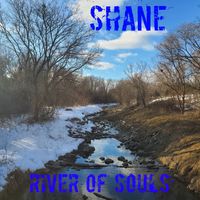 Shane - River of Souls (Explicit)