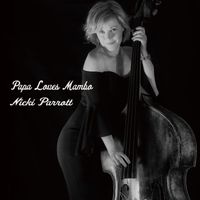 Nicki Parrott - Papa Loves Mambo