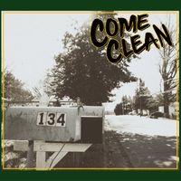 Come Clean - 134 (Explicit)