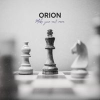 Orion - Make Your Next Move