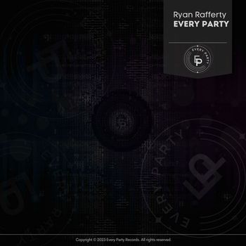 Ryan Rafferty - Every Party