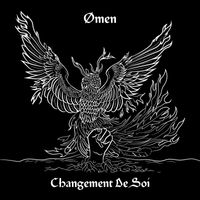 Ømen - Changement De Soi