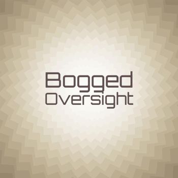 Various Artists - Bogged Oversight
