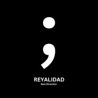 New Direction - Reyalidad