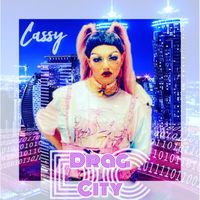 Cassy - DragCity (Explicit)