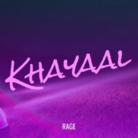 Rage - Khayaal