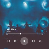 Mr. Nice - Tonight