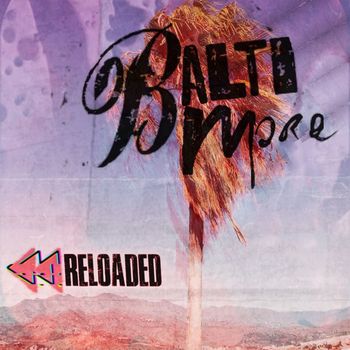 BALTIMORE - Reloaded (Explicit)