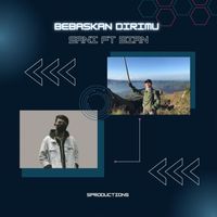 Sani - Bebaskan Dirimu