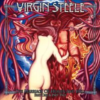 Virgin Steele - The Marriage Of Heaven And Hell - Part 1 & Part 2