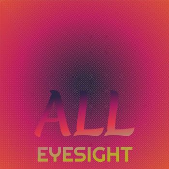 Various Artists - All Eyesight