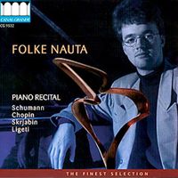 Folke Nauta - Schumann, Chopin, Skrjabin & Ligeti: Piano Recital