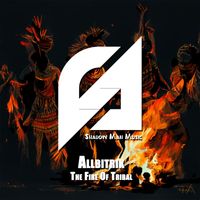 Allbitrik - The Fire of Tribal