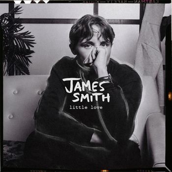 James Smith - Little Love - EP