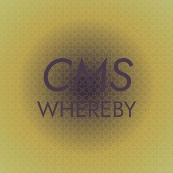 Various Artists - Cms Whereby