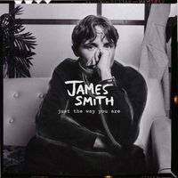 James Smith - Just The Way You Are