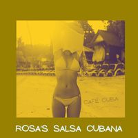 Rosa's Salsa Cubana - Café Cuba
