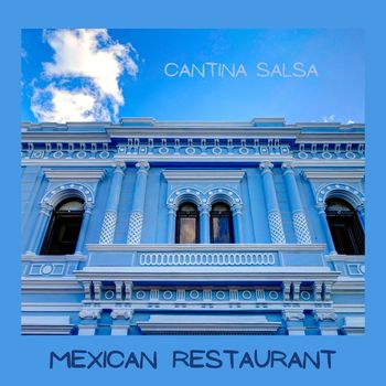 Mexican Restaurant - Cantina Salsa