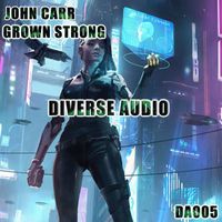 John Carr - Grown Strong