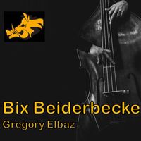 Bix Beiderbecke - BD Music Presents Bix Beiderbeck