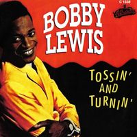Bobby Lewis - Tossin' And Turnin'
