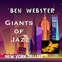 Ben Webster - Giants of Jazz