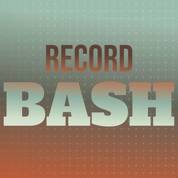 Various Artists - Record Bash