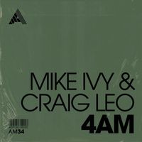 Mike Ivy & Craig Leo - 4AM
