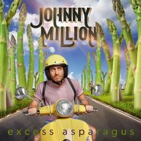 Johnny Million - Excess Asparagus