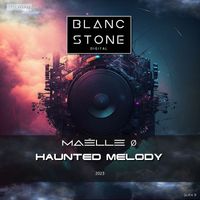 Maëlle Ø - Haunted Melody