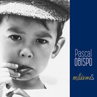 Pascal Obispo - MillésimeS