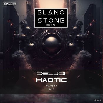 Deljoi - Haotic (Remaster 2023)