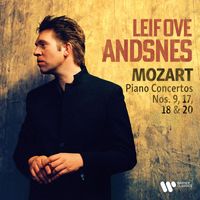 Leif Ove Andsnes - Mozart: Piano Concertos Nos. 9 "Jeunehomme", 17, 18 & 20