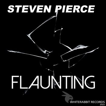 Steven Pierce - Flaunting