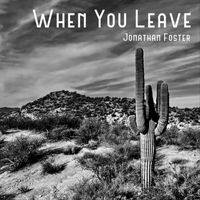 Jonathan Foster - When You Leave