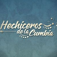 Hechiceros De La Cumbia - El Comienzo