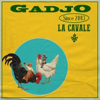 Gadjo - La Cavale