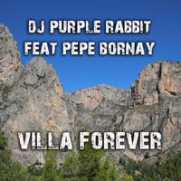 Dj Purple Rabbit - Villa Forever