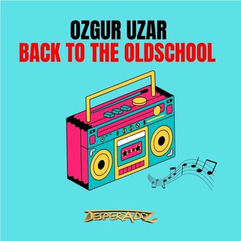 Ozgur Uzar - Back to the Oldschool